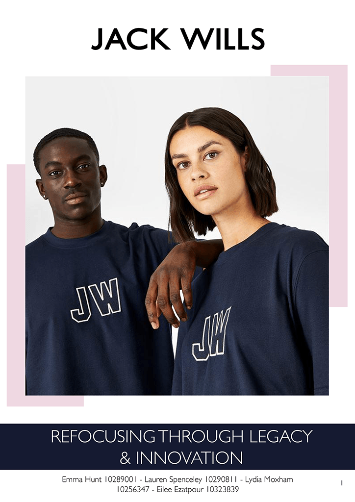 a Jack Wills image with two models in navy JW jumpers. The text 'refocusing through legacy and innovation' is included.